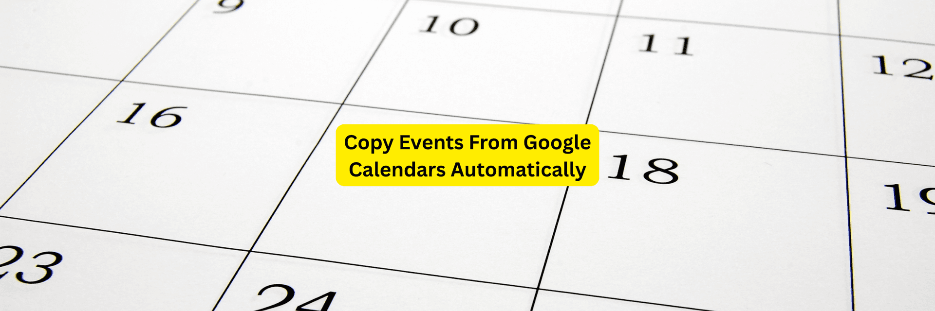 automatically copy events from one google calendar to another